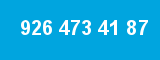 926 473 41 87